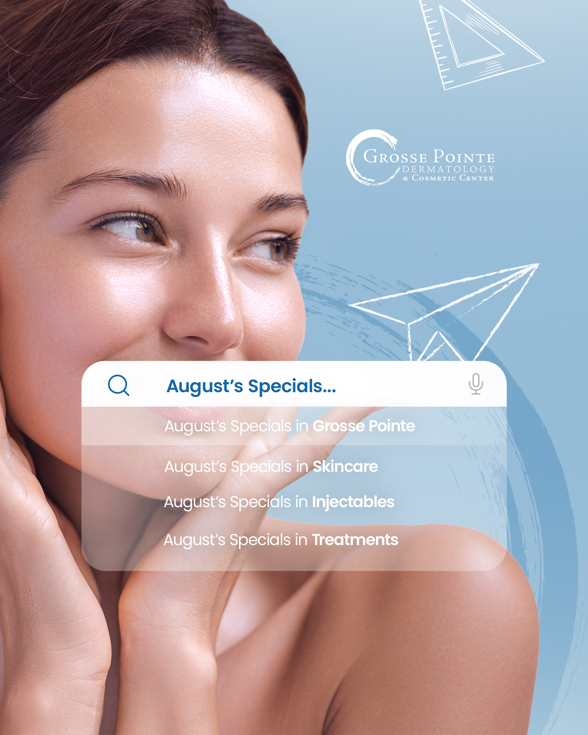 Woman with glowing skin promoting July skincare and injectable specials at Grosse Pointe Dermatology.