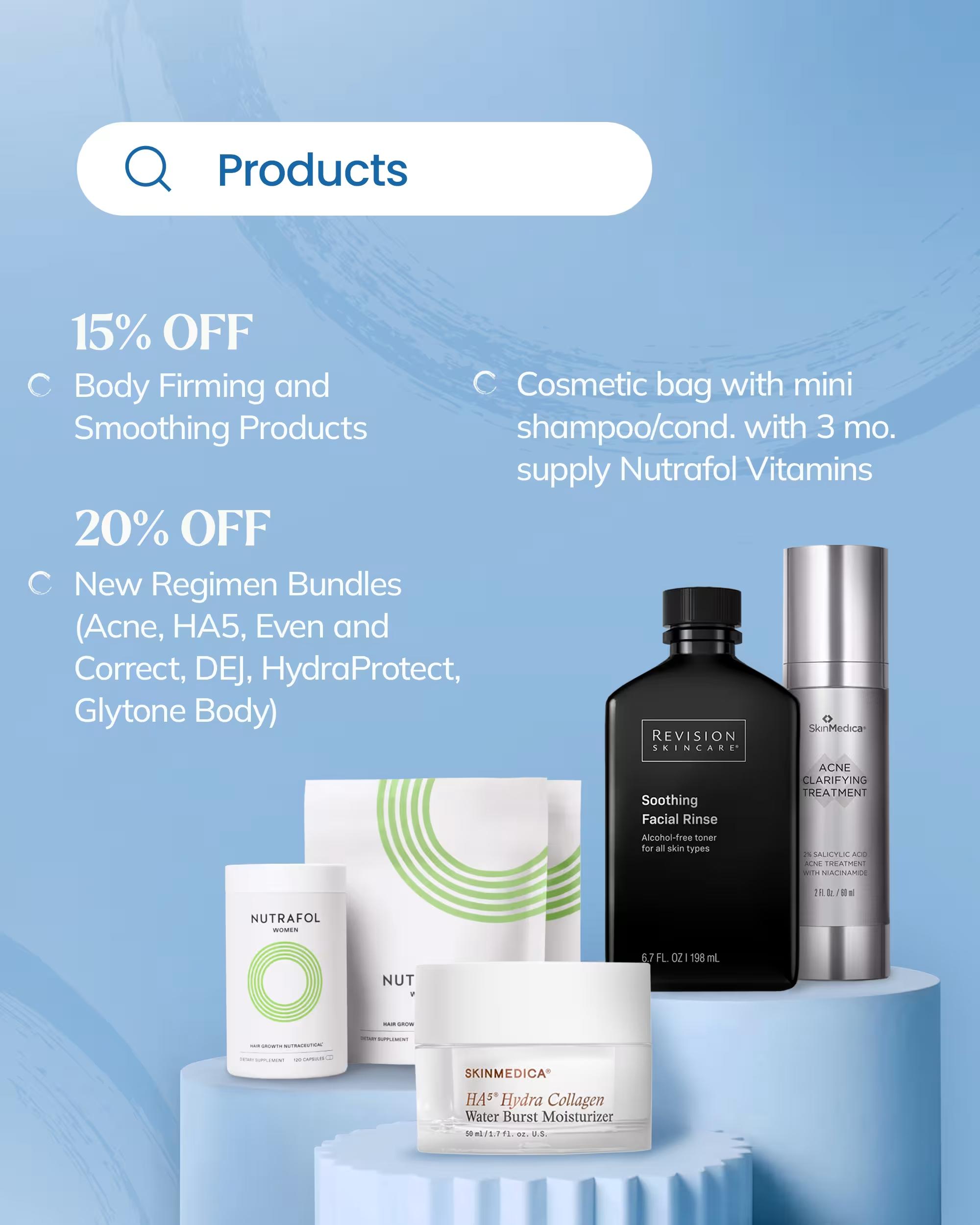 Product specials: body firming, regimen bundles, and Nutrafol vitamins at Grosse Pointe Dermatology.