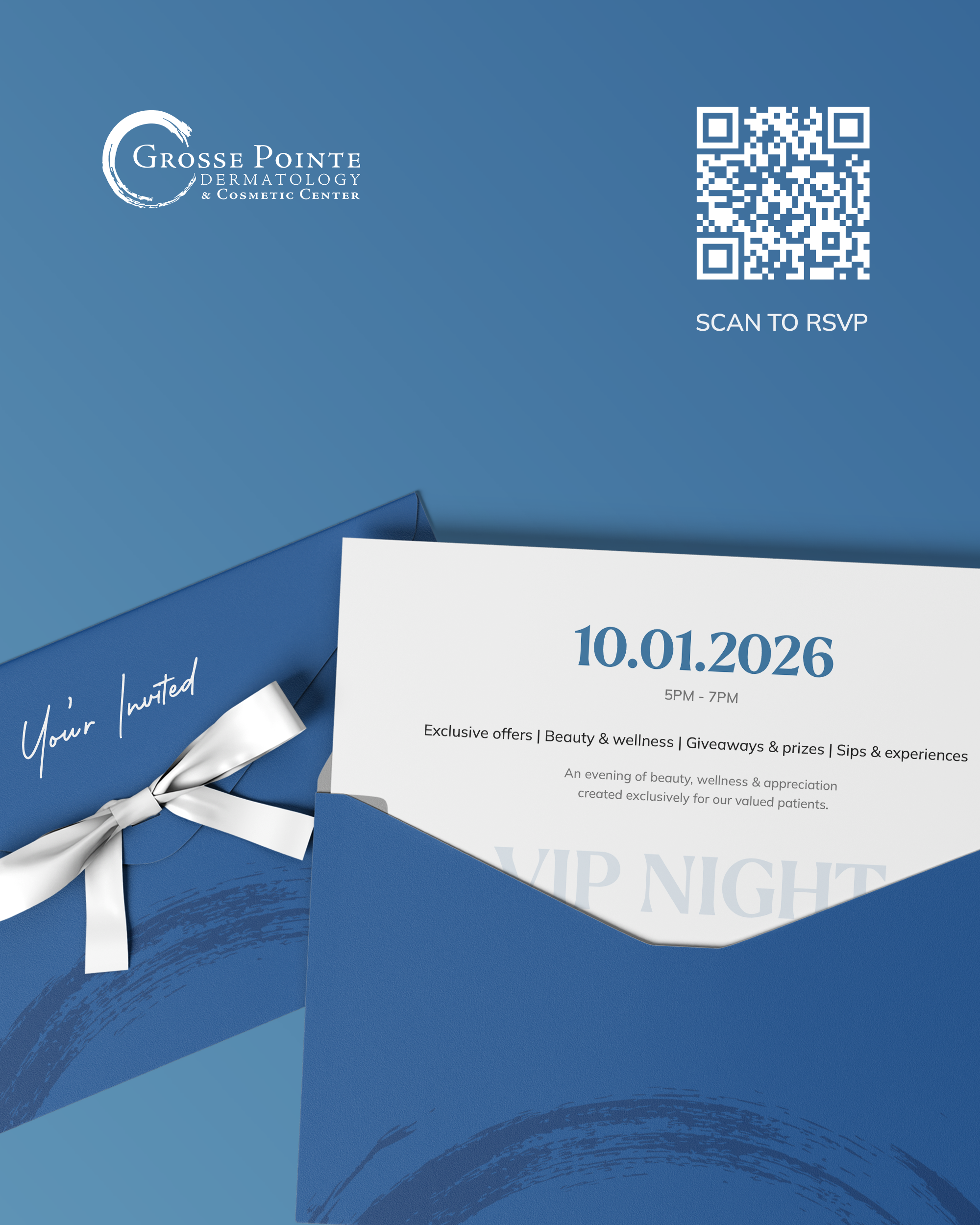 You're invited to VIP Night at Grosse Pointe Dermatology, October 1, 2026 from 5 to 7 PM. Scan to RSVP.