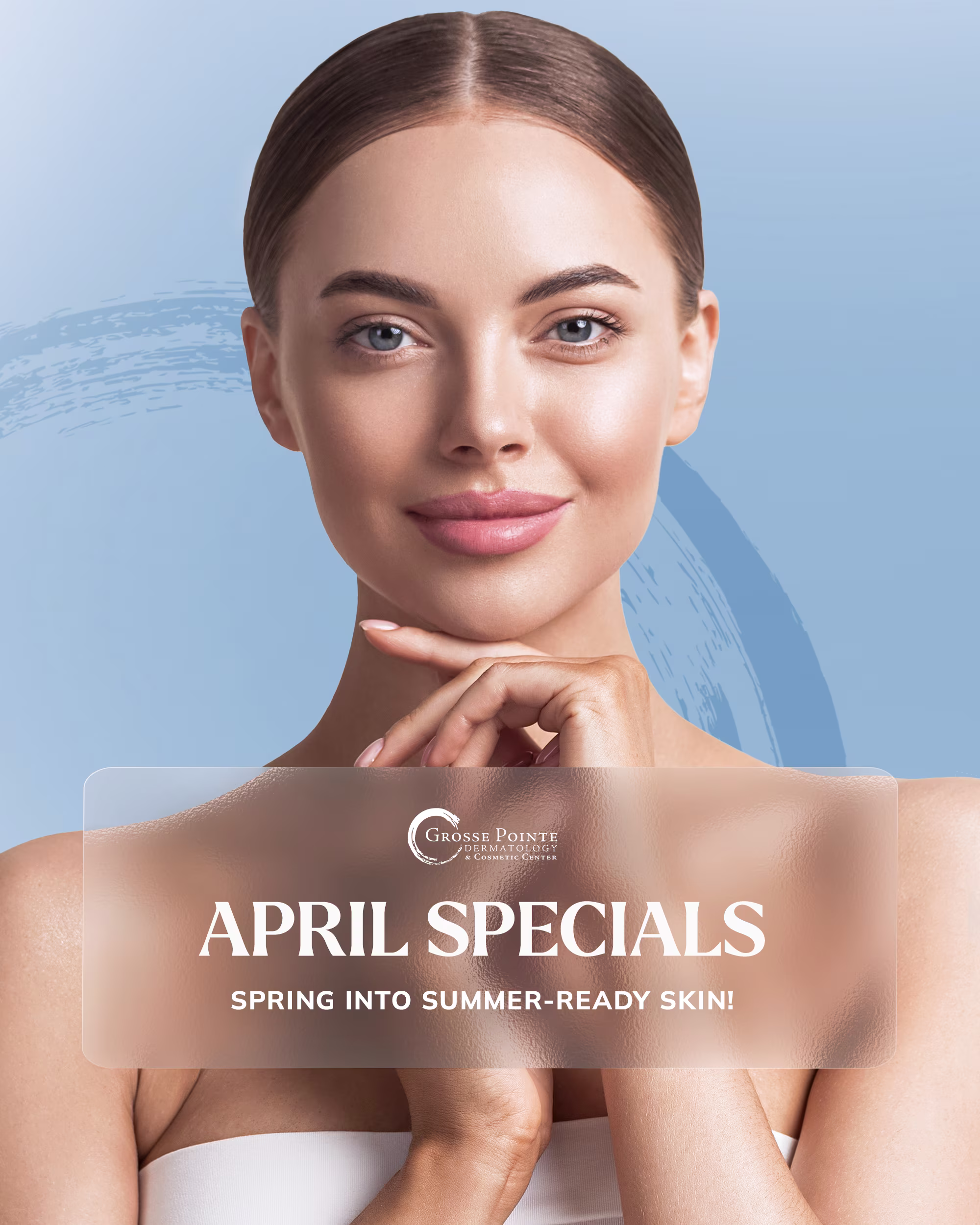 March Specials – Spring clean your routine, derm-approved at Grosse Pointe Dermatology.